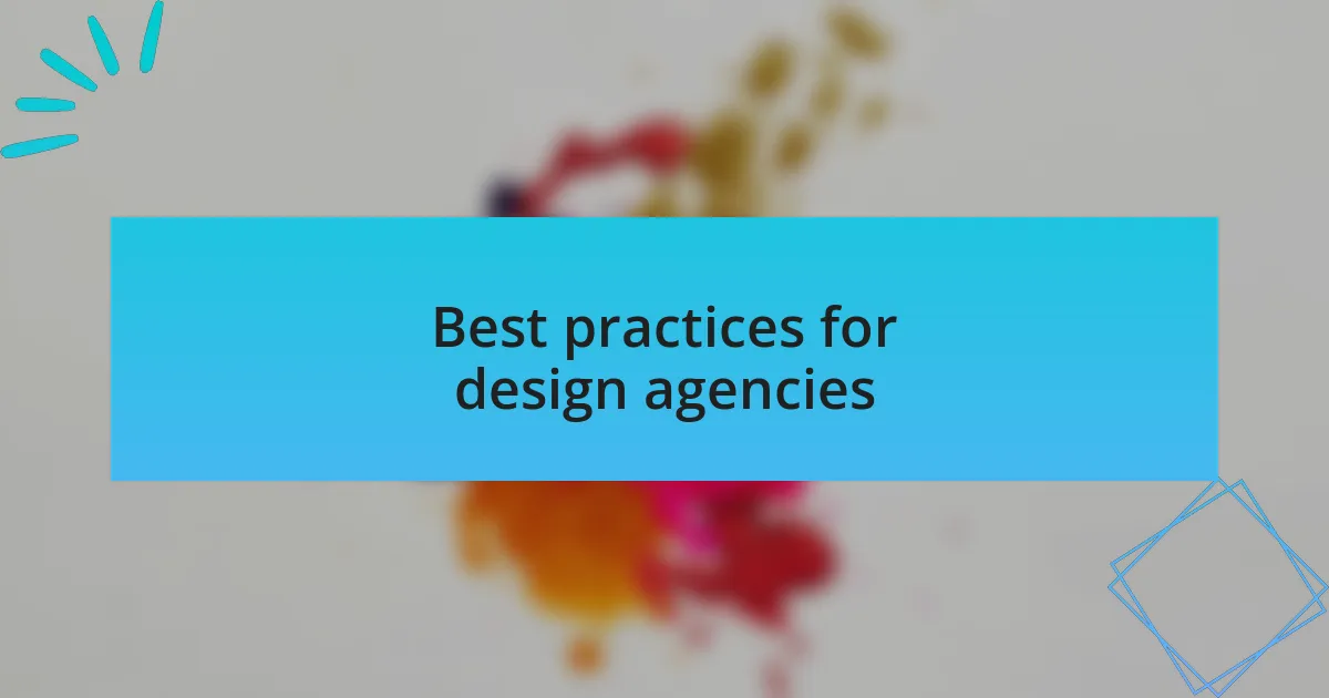 Best practices for design agencies