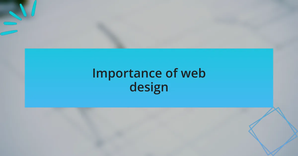 Importance of web design