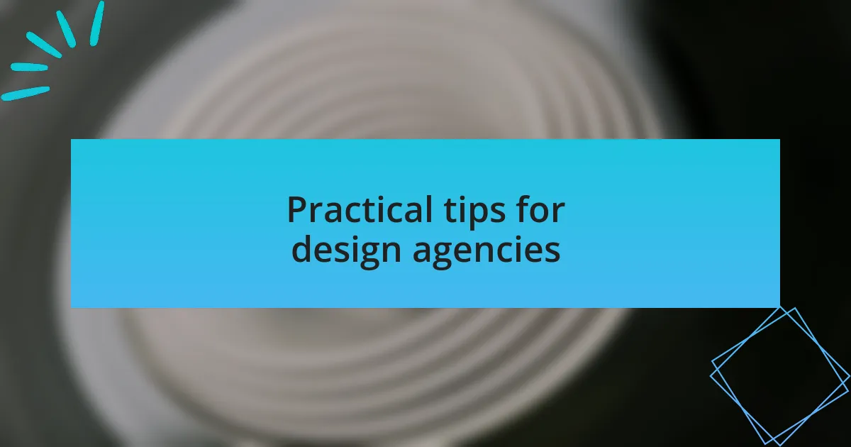 Practical tips for design agencies